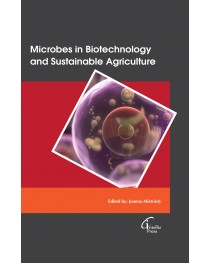 Microbes in Biotechnology and Sustainable Agriculture 