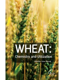 Wheat: Chemistry and Utilization