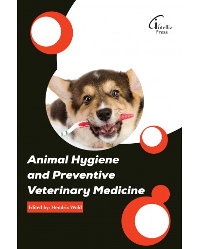 Animal Hygiene and Preventive Veterinary Medicine