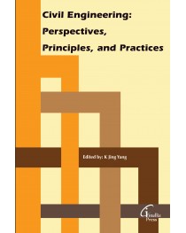 Civil Engineering: Perspectives, Principles, and Practices