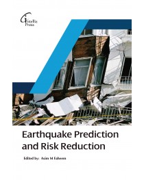 Earthquake Prediction and Risk Reduction