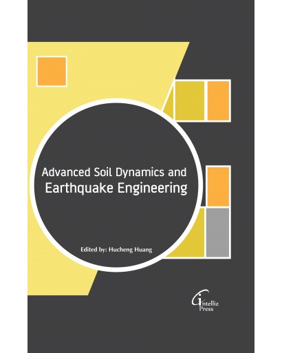 Advanced Soil Dynamics and Earthquake Engineering