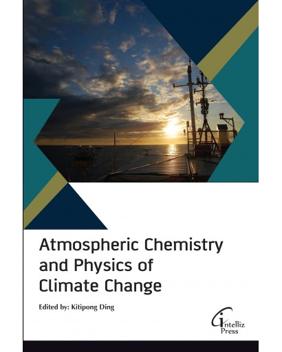 Atmospheric Chemistry and Physics of Climate Change