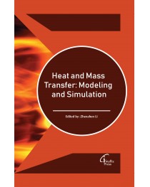 Heat and Mass Transfer: Modeling and Simulation
