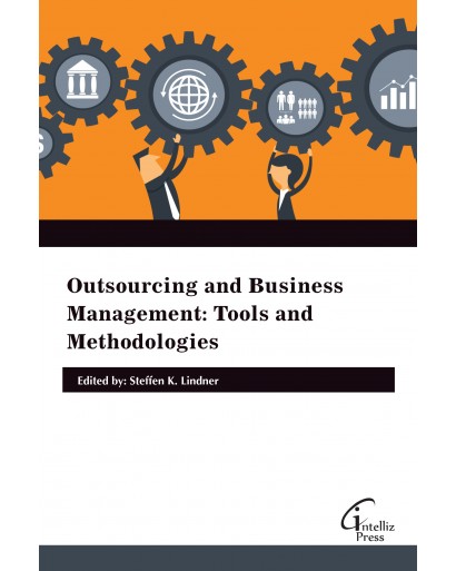 Outsourcing and Business Management: Tools and Methodologies