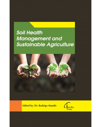 Soil Health Management and Sustainable Agriculture