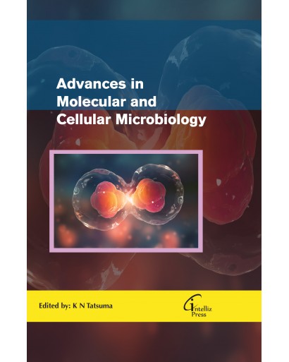 Advances in Molecular and Cellular Microbiology