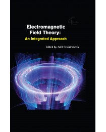 Electromagnetic Field Theory: An Integrated Approach