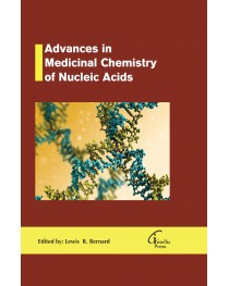 Advances in Medicinal Chemistry of Nucleic Acids