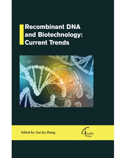 Recombinant DNA and Biotechnology: Current Trends 