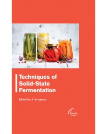Techniques of Solid-State Fermentation