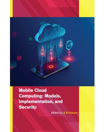 Mobile Cloud Computing: Models, Implementation, and Security