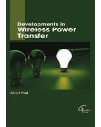 Developments in Wireless Power Transfer