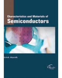 Characterstics and Materials of Semiconductors