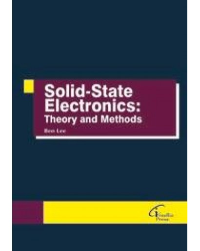 Solid-state Electronics: Theory and Methods