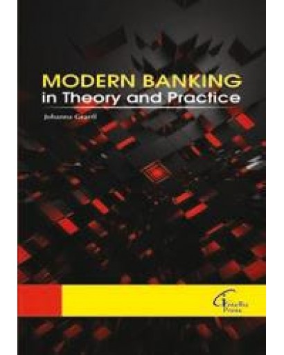 Modern Banking in Theory and Practice