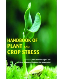 HANDBOOK OF PLANT AND CROP STRESS