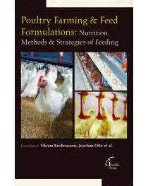 POULTRY FARMING & FEED FORMULATIONS: NUTRITION, METHODS & STRATEGIES OF FEEDING