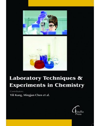 LABORATORY TECHNIQUES & EXPERIMENTS IN CHEMISTRY
