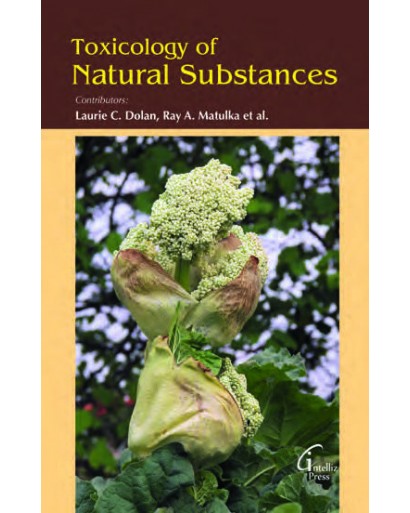 TOXICOLOGY OF NATURAL SUBSTANCES