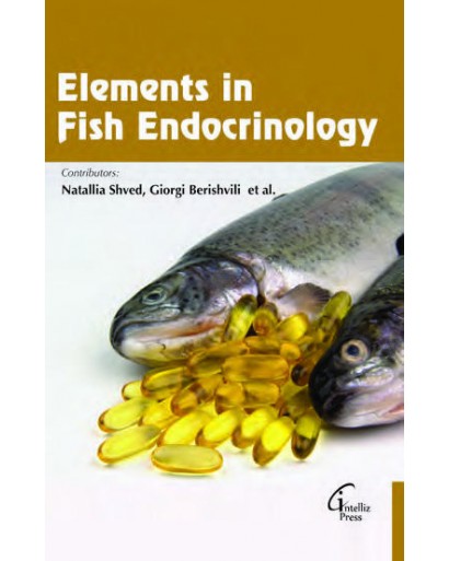 ELEMENTS IN FISH ENDOCRINOLOGY