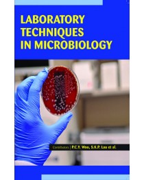 LABORATORY TECHNIQUES IN MICROBIOLOGY